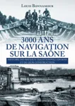 Bonnamour-3000-ans-navigation-Saone.jpg